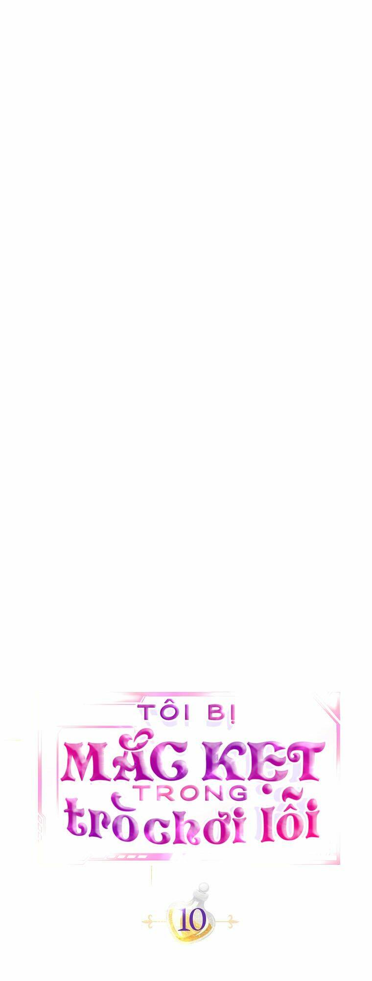 Tôi Bị Mắc Kẹt Trong Trò Chơi Lỗi Chapter 10 - Trang 2
