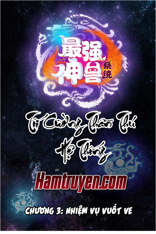 Tối Cường Thần Thú Hệ Thống Chapter 3 - Trang 2