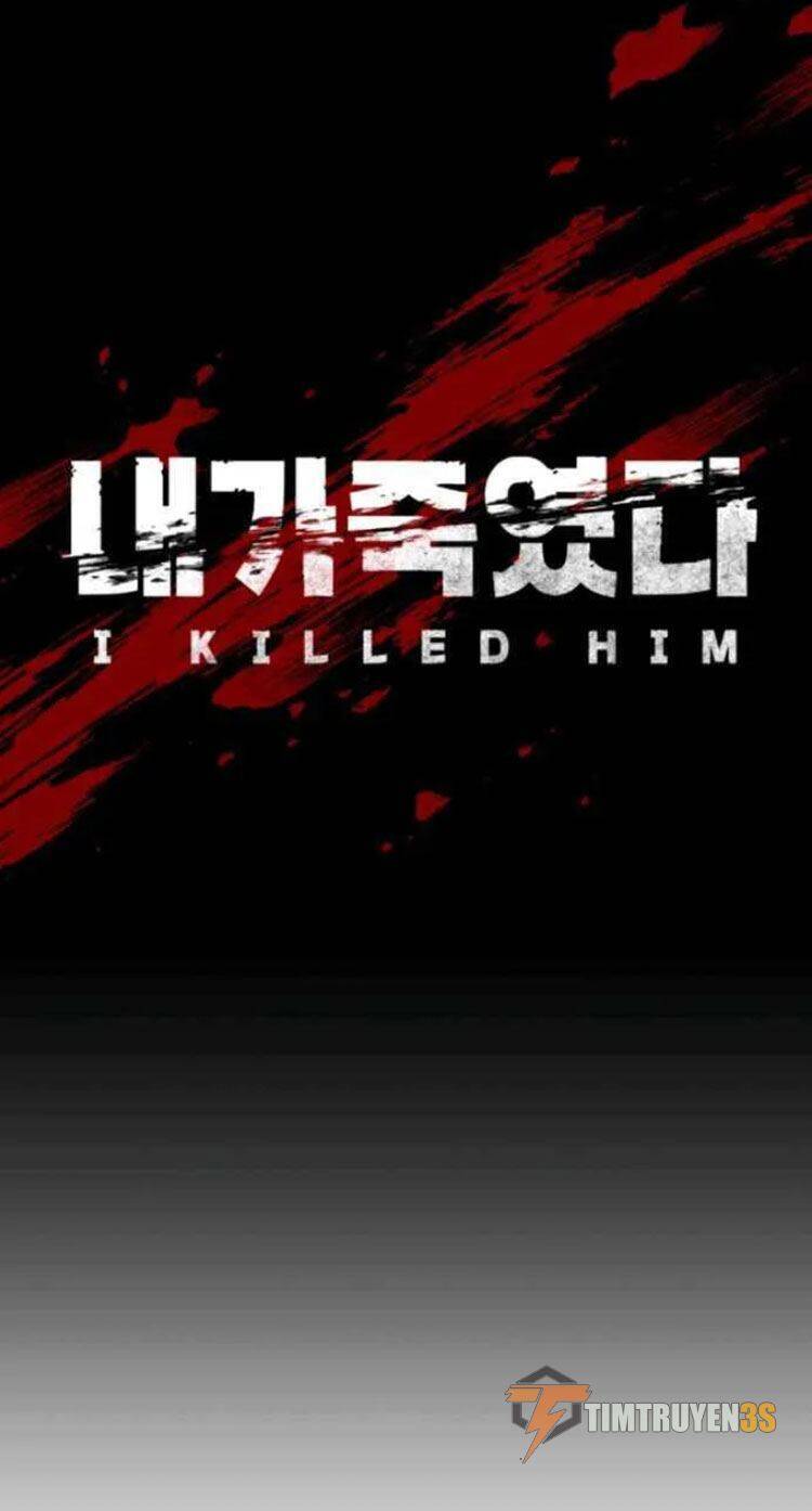Tôi Đã Giết Hắn Chapter 1 - Trang 2