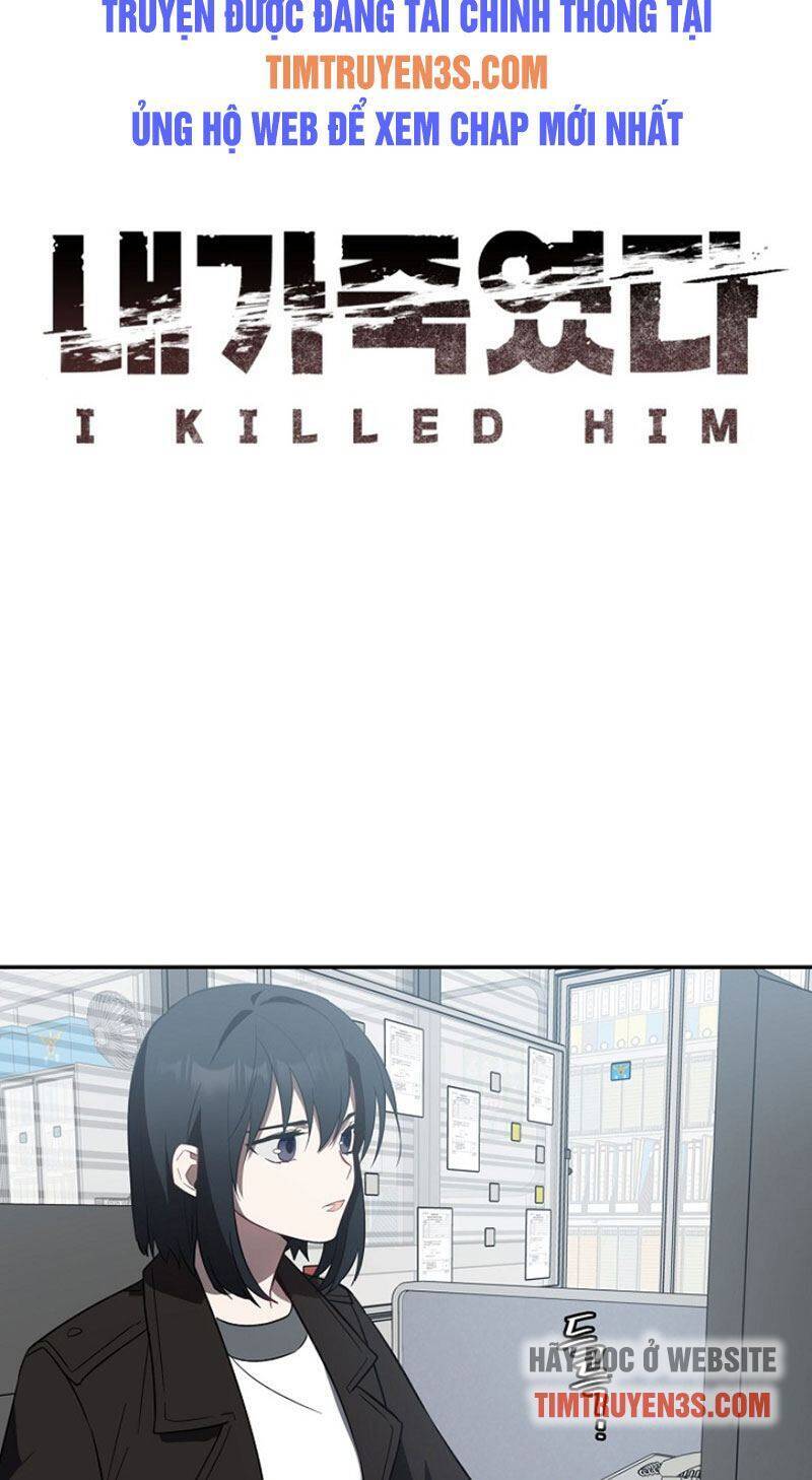 Tôi Đã Giết Hắn Chapter 6 - Trang 2