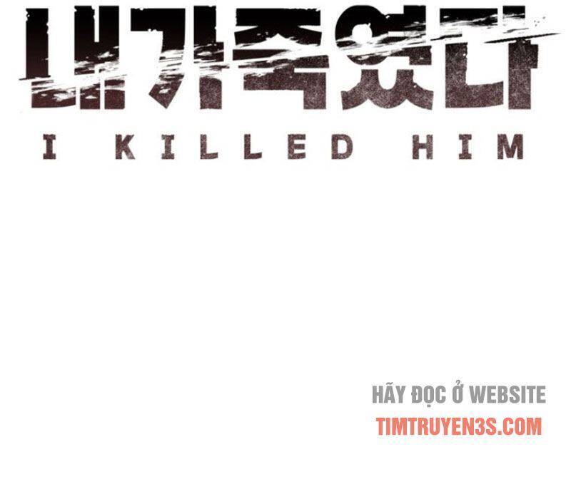 Tôi Đã Giết Hắn Chapter 7 - Trang 2