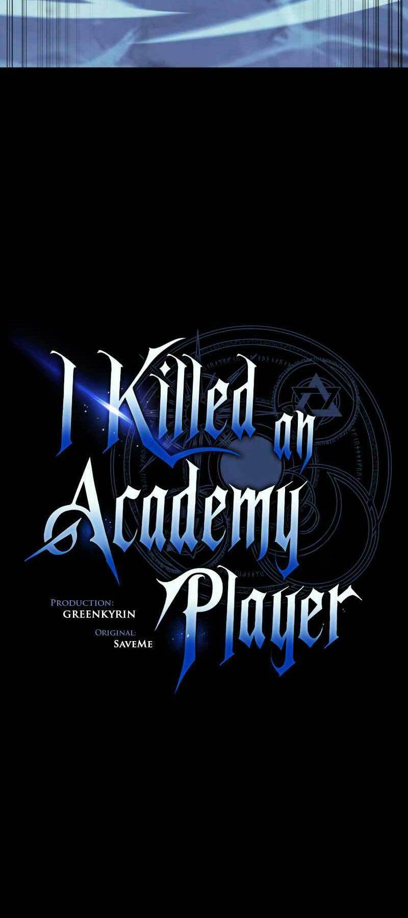 Tôi Đã Giết Tuyển Thủ Học Viện Chapter 13 - Trang 2