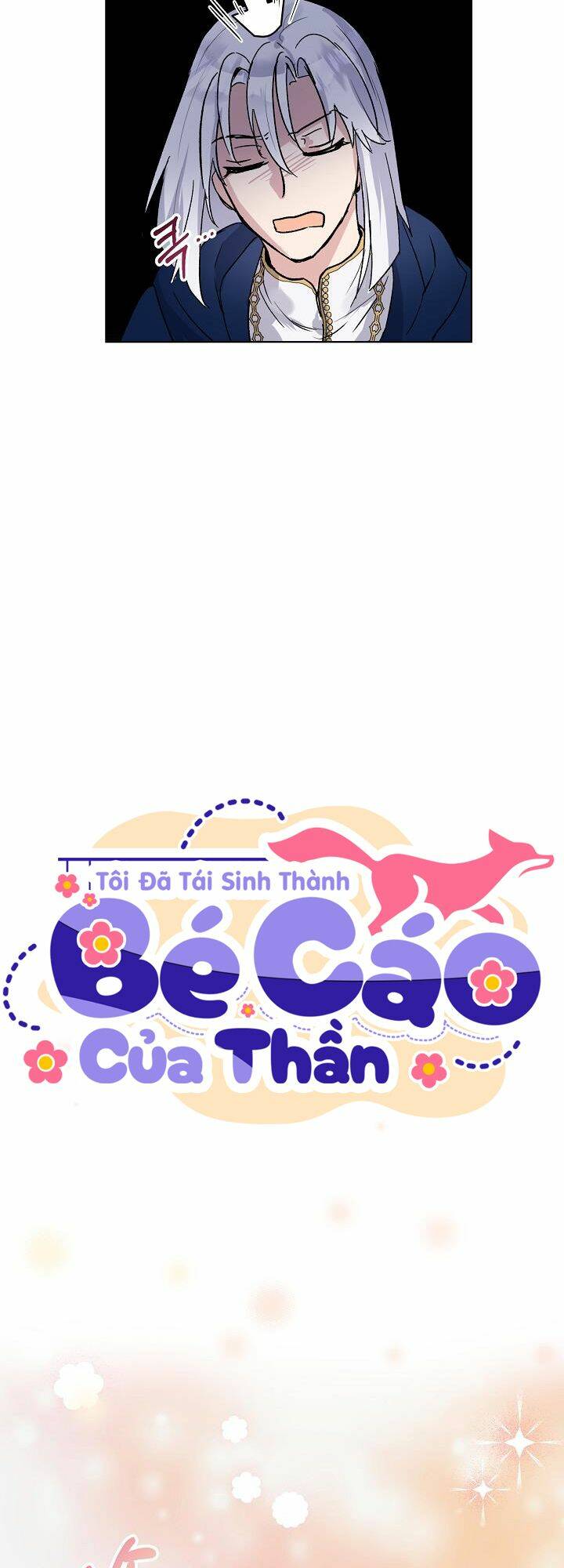 Tôi Đã Tái Sinh Thành Bé Cáo Của Thần Chapter 11 - Trang 2