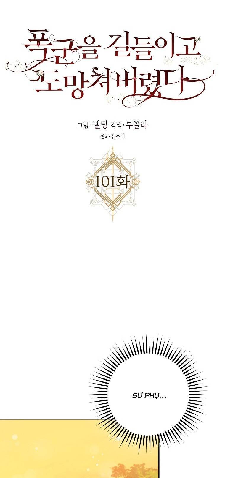 Tôi Đã Thuần Hóa Một Tên Bạo Chúa Và Chạy Trốn Chapter 101 - Trang 2