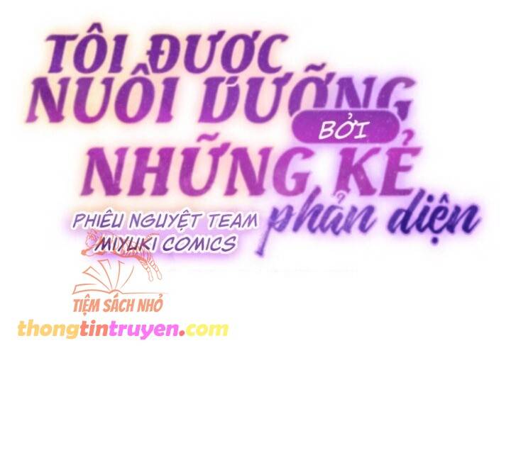 Tôi Đang Được Nuôi Dưỡng Bởi Những Kẻ Phản Diện Chapter 63 - Trang 2
