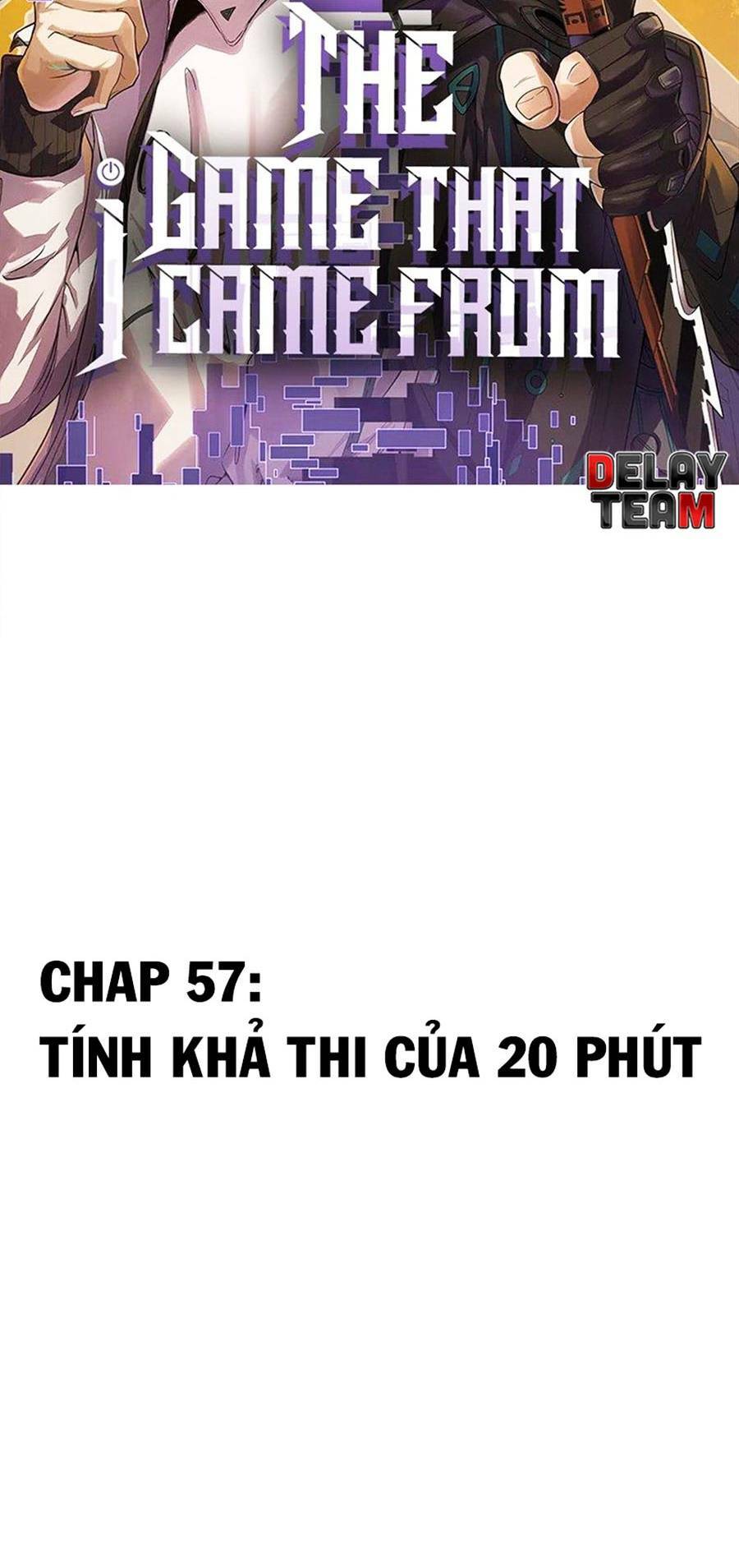 Tôi Đến Từ Thế Giới Trò Chơi Chapter 57 - Trang 2