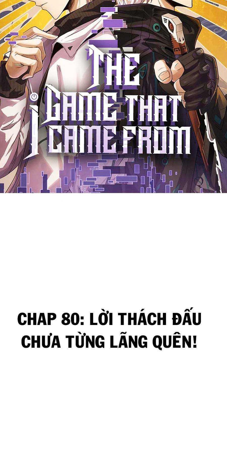 Tôi Đến Từ Thế Giới Trò Chơi Chapter 80 - Trang 2