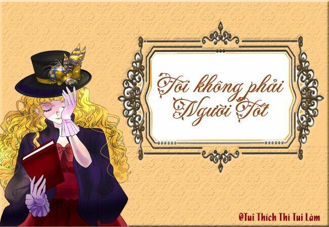 Tôi Không Phải Là Người Tốt Chapter 32 - Trang 2