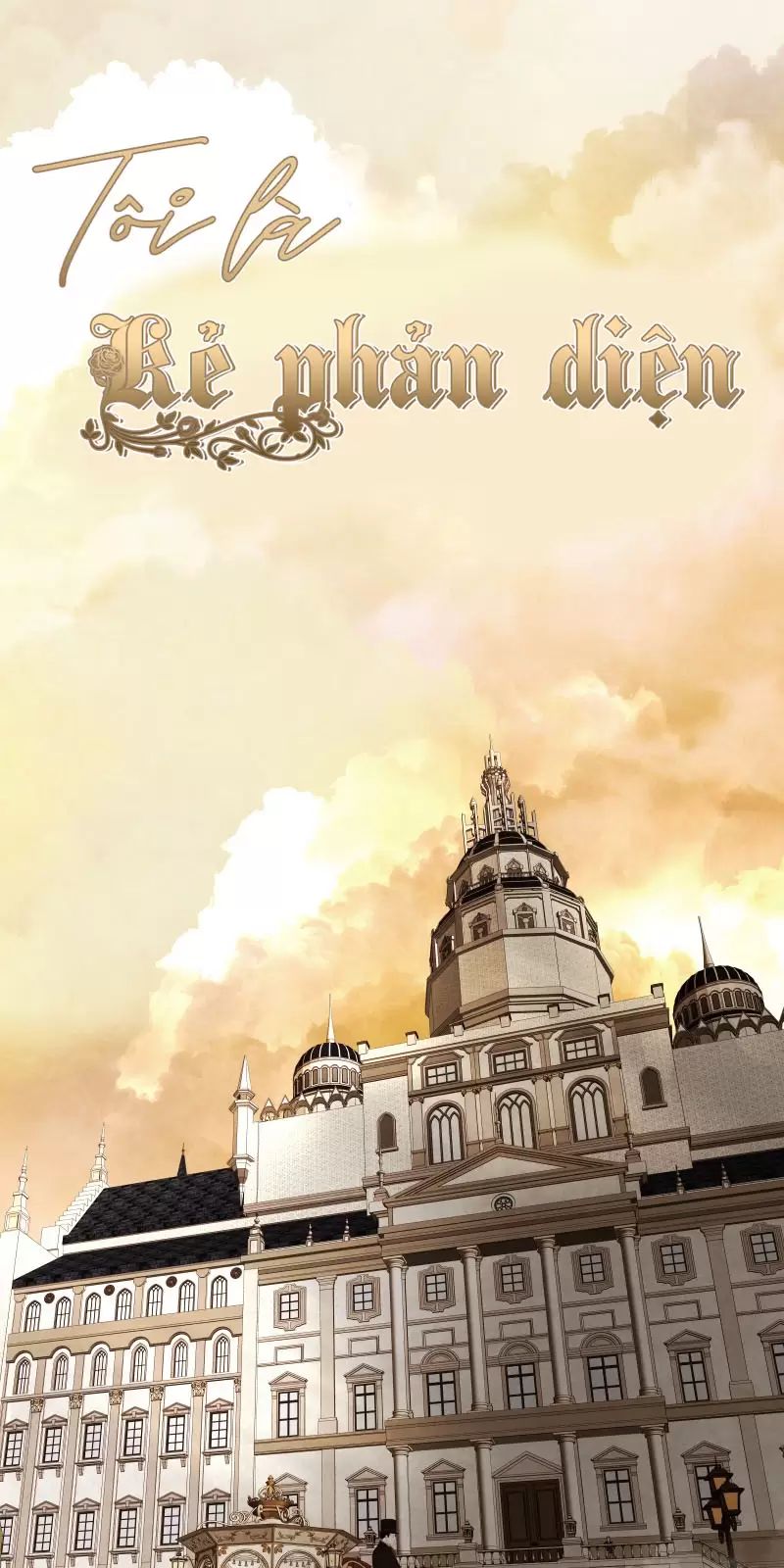 Tôi Là Kẻ Phản Diện Chapter 4 - Trang 2