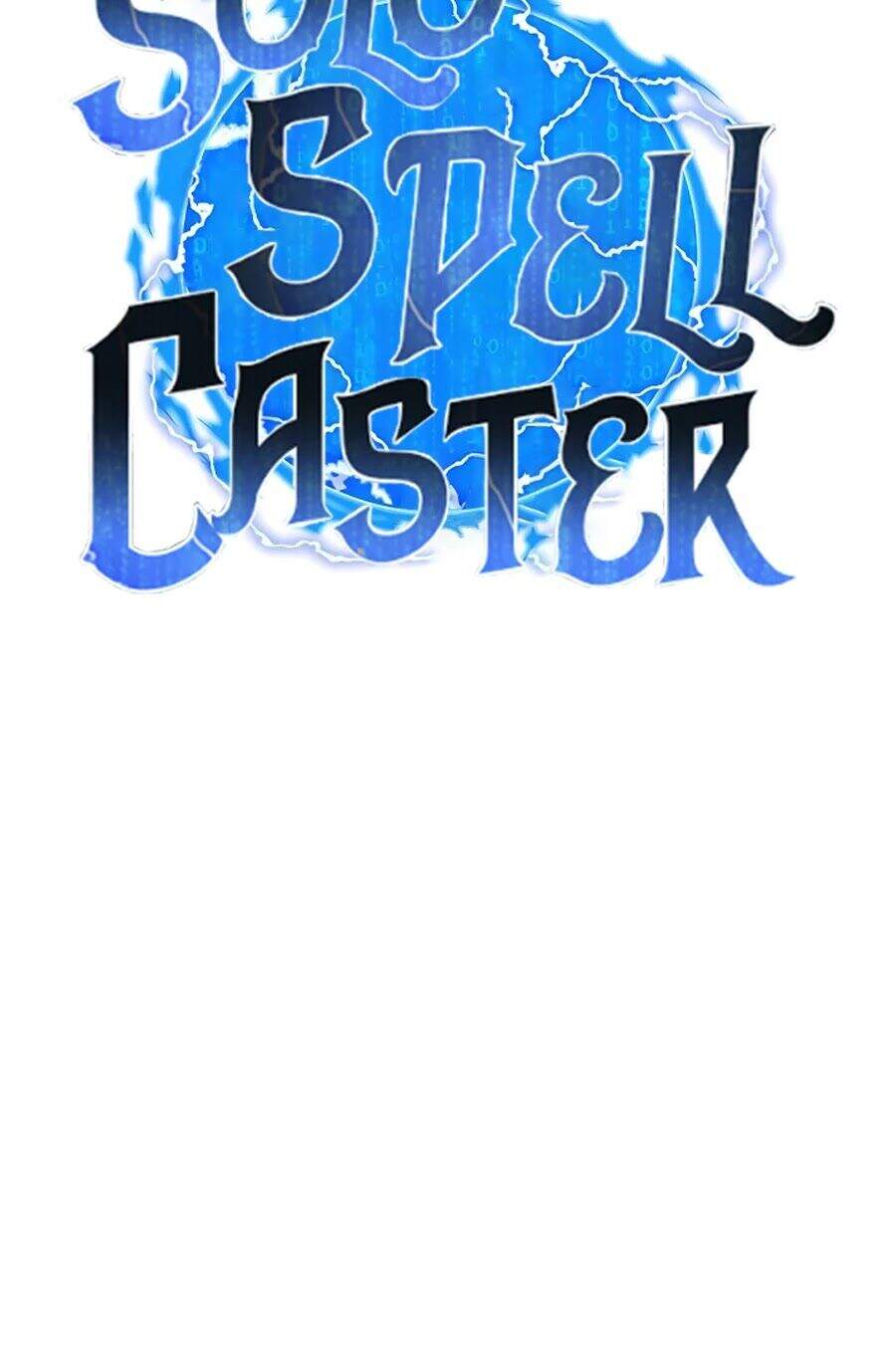 Tôi Là Người Chơi Thần Chú Đơn Độc Chapter 62 - Trang 2