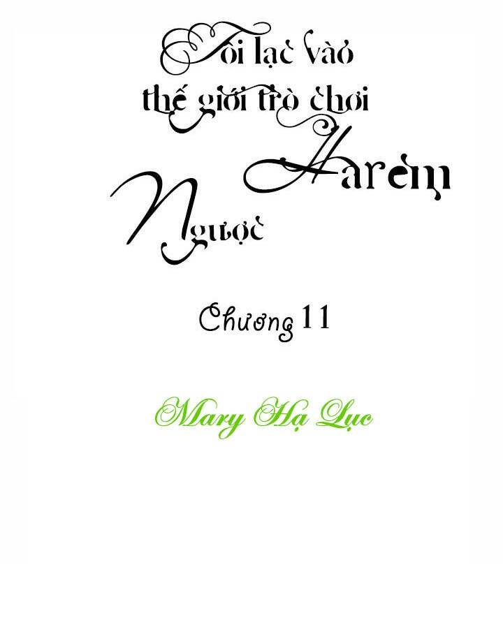 Tôi Lạc Vào Thế Giới Trò Chơi Harem Ngược Chapter 11 - Trang 2