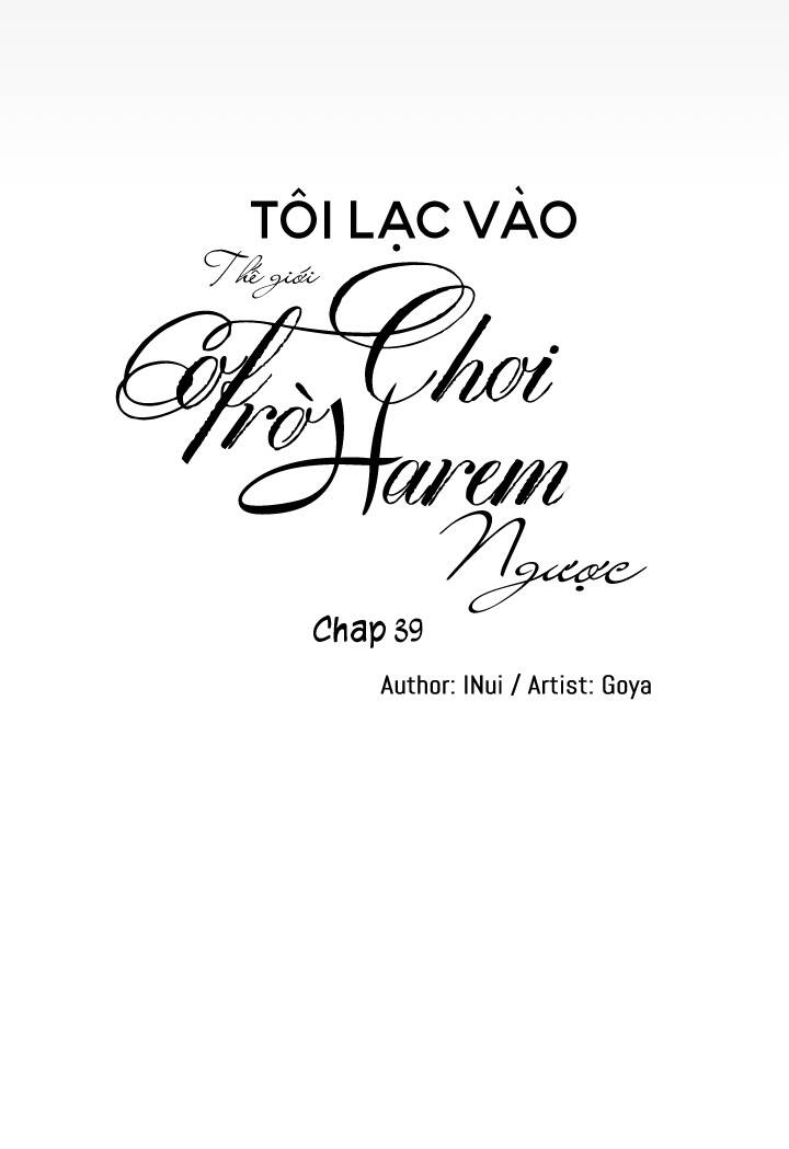 Tôi Lạc Vào Thế Giới Trò Chơi Harem Ngược Chapter 39 - Trang 2