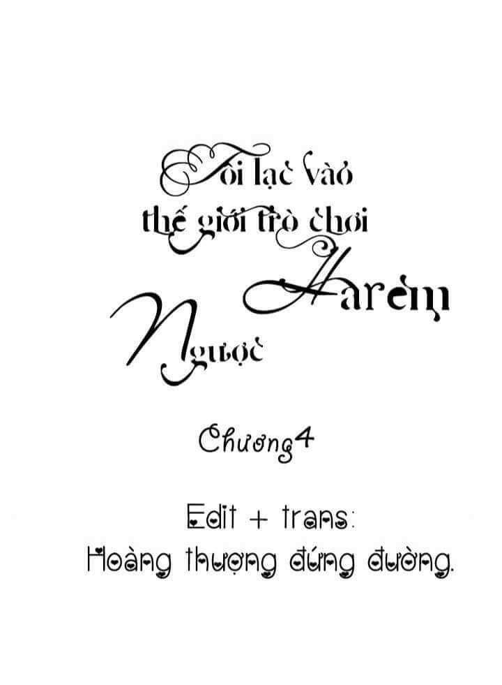 Tôi Lạc Vào Thế Giới Trò Chơi Harem Ngược Chapter 4 - Trang 2