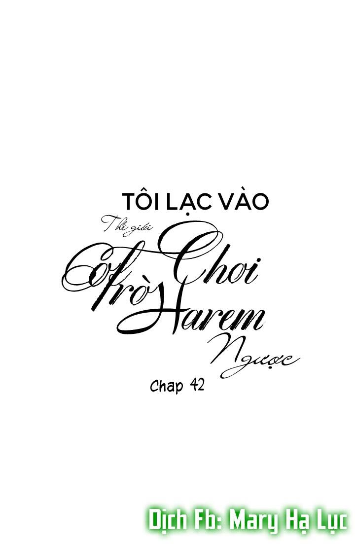 Tôi Lạc Vào Thế Giới Trò Chơi Harem Ngược Chapter 42 - Trang 2