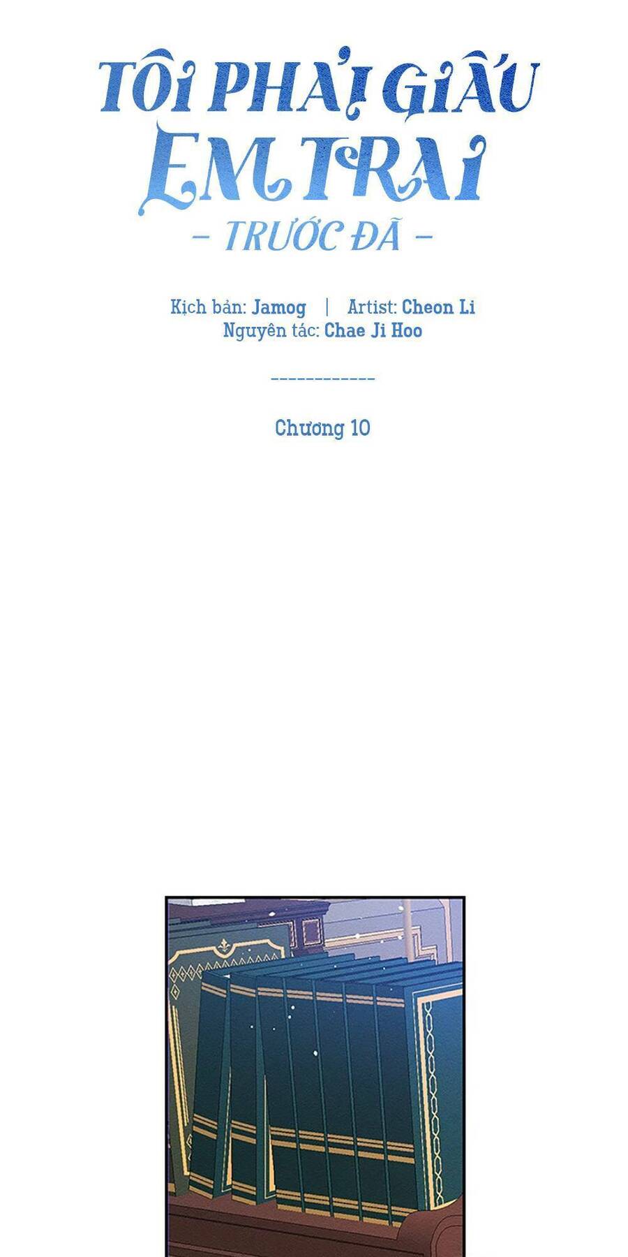 Tôi Phải Giấu Em Trai Trước Đã Chapter 10 - Trang 2