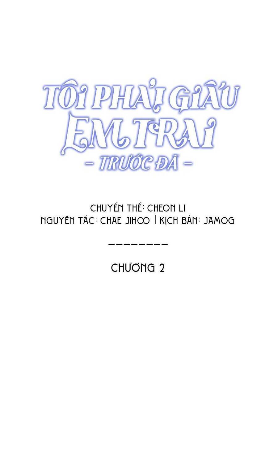 Tôi Phải Giấu Em Trai Trước Đã Chapter 2 - Trang 2