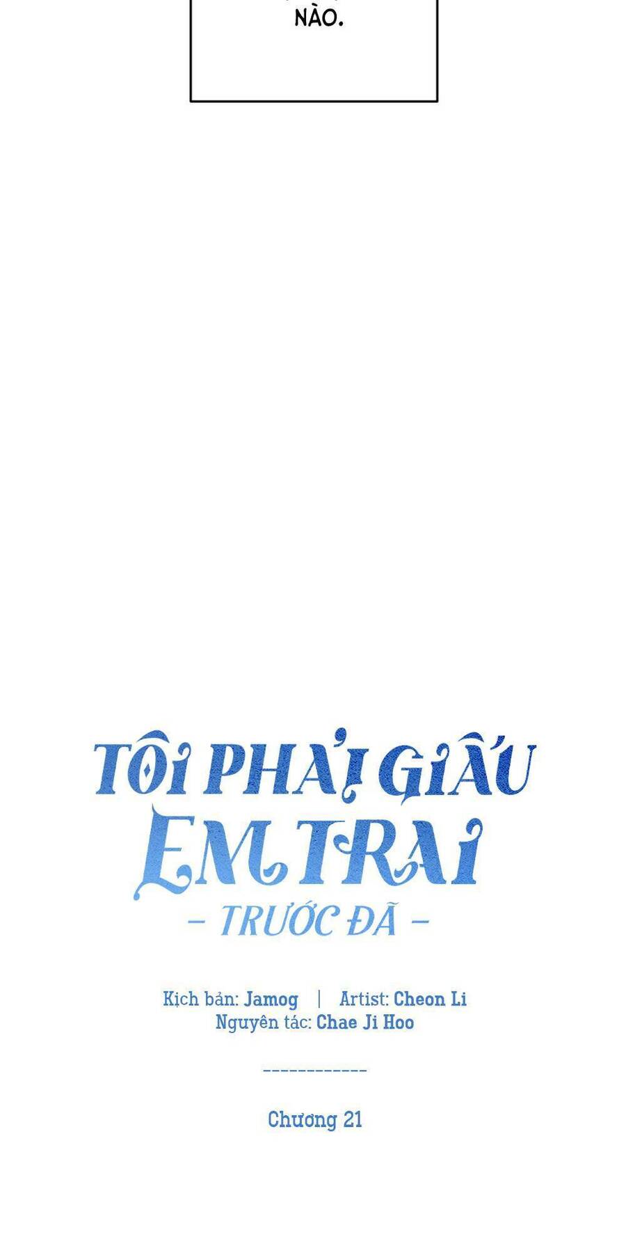 Tôi Phải Giấu Em Trai Trước Đã Chapter 21 - Trang 2