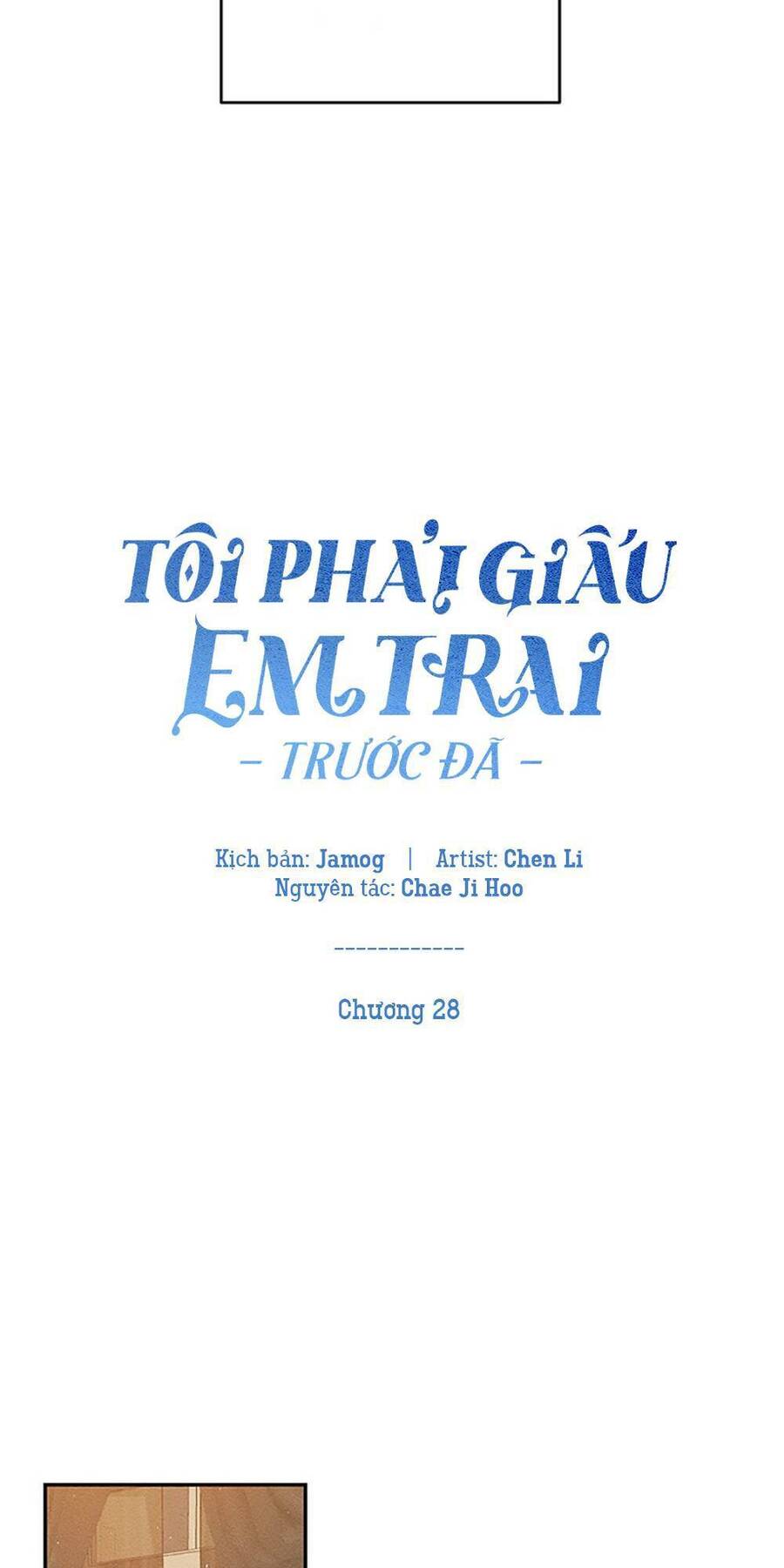 Tôi Phải Giấu Em Trai Trước Đã Chapter 28 - Trang 2