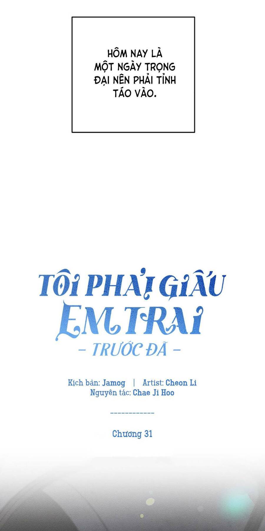 Tôi Phải Giấu Em Trai Trước Đã Chapter 31 - Trang 2