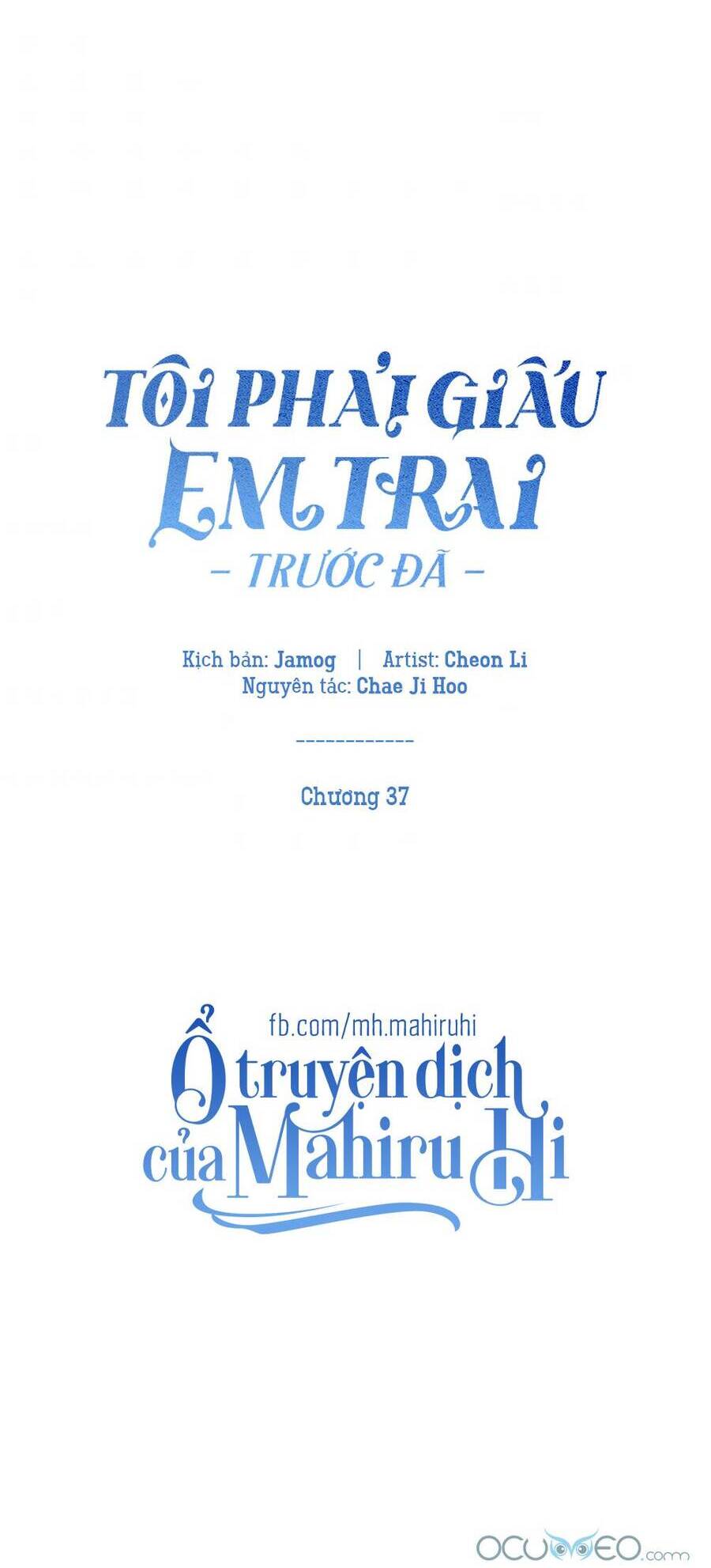 Tôi Phải Giấu Em Trai Trước Đã Chapter 37 - Trang 2