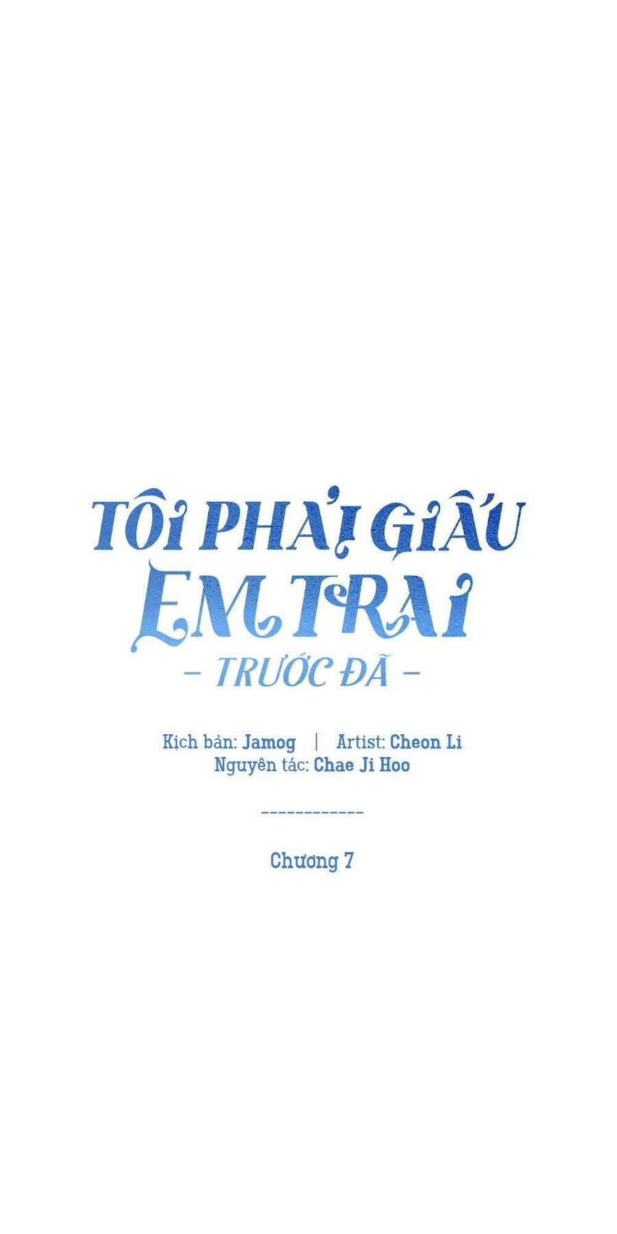 Tôi Phải Giấu Em Trai Trước Đã Chapter 7 - Trang 2