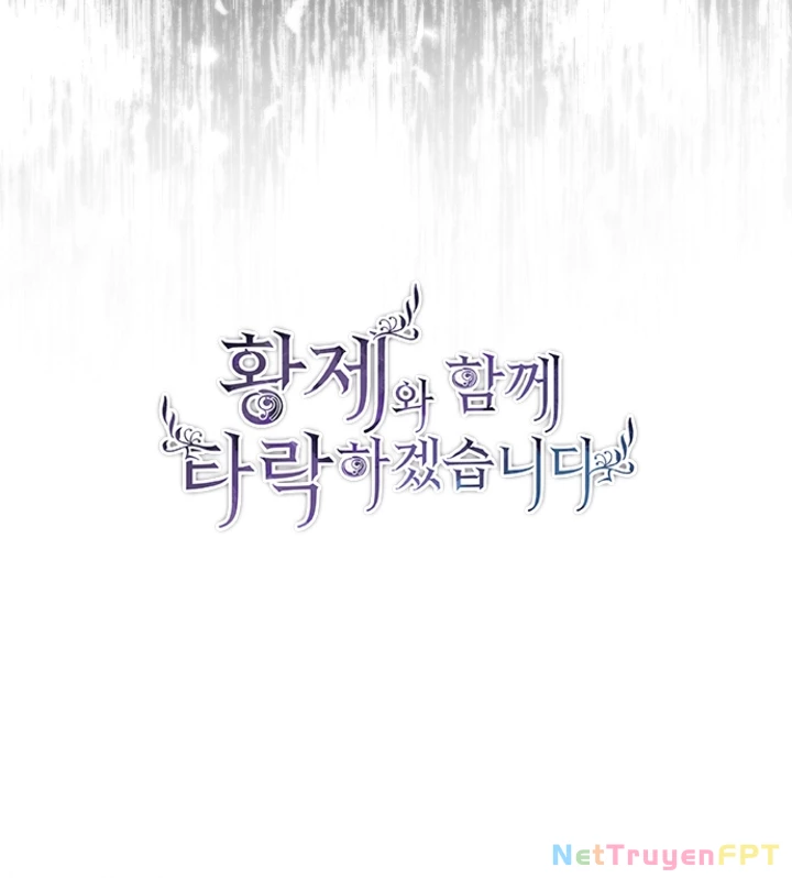 Tôi Sẽ Bị Trừ Khử Cùng Hoàng Đế Chapter 117 - Trang 2