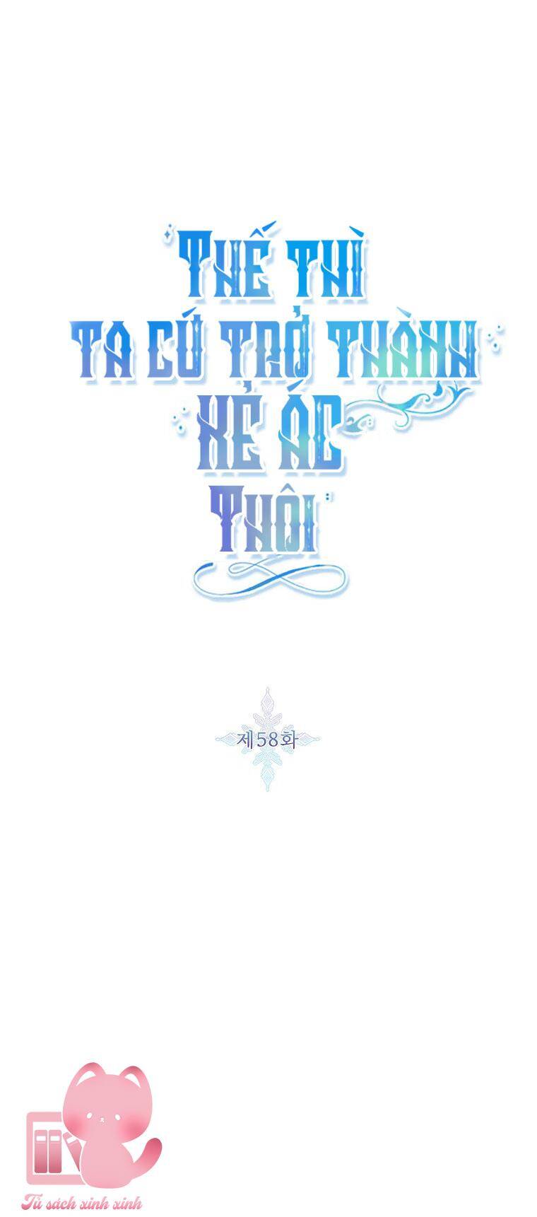 Tôi Sẽ Chỉ Sống Như Một Nhân Vật Phản Diện Chapter 58 - Trang 2