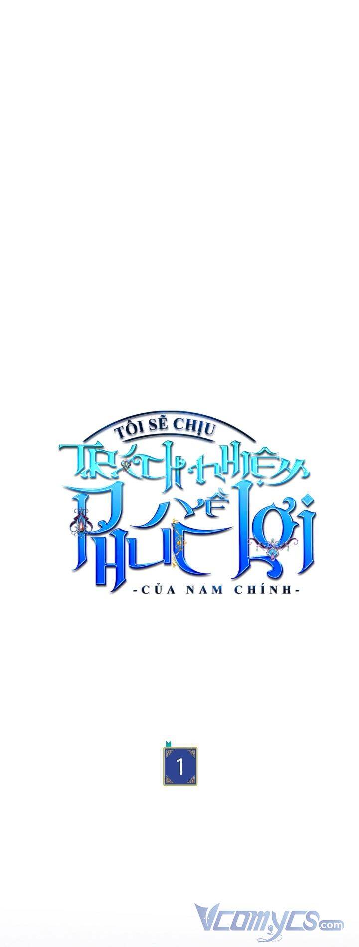 Tôi Sẽ Chịu Trách Nhiệm Về Phúc Lợi Của Nam Chính Chapter 1 - Trang 2