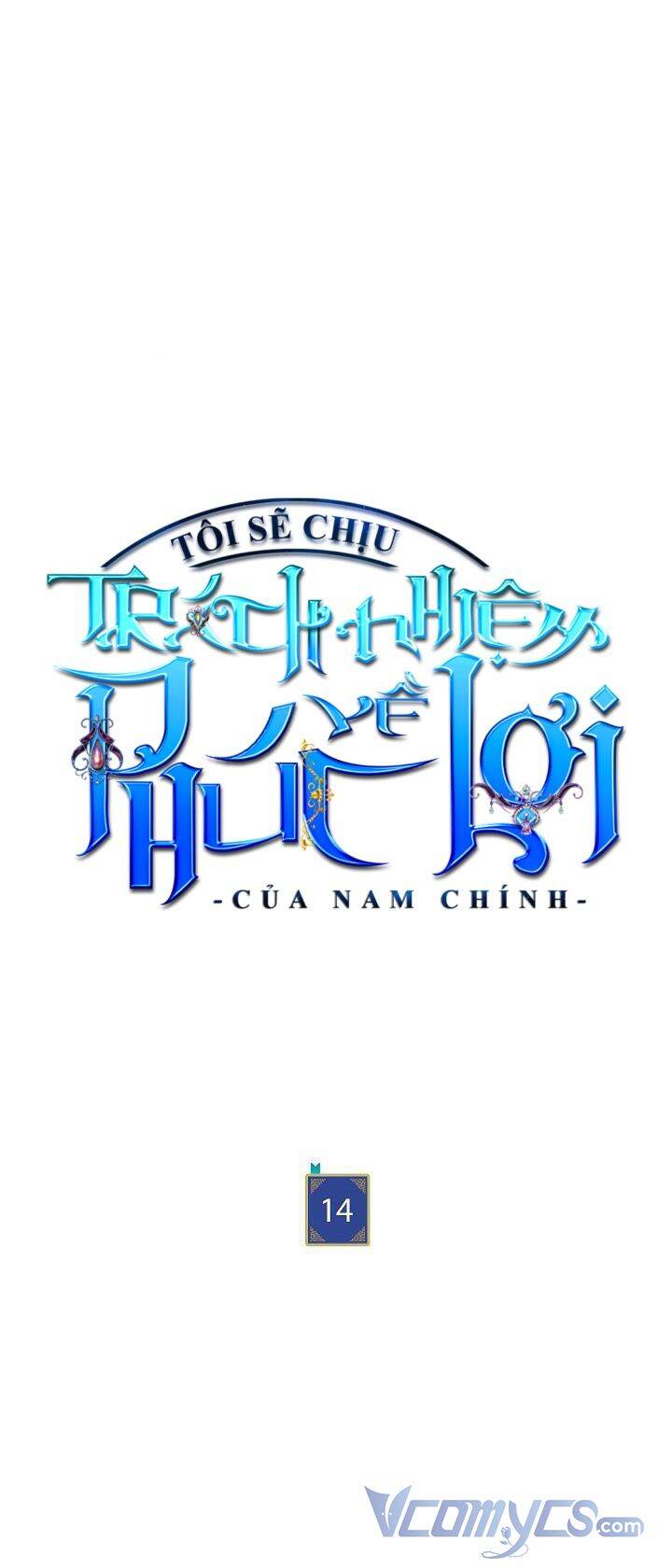 Tôi Sẽ Chịu Trách Nhiệm Về Phúc Lợi Của Nam Chính Chapter 14 - Trang 2