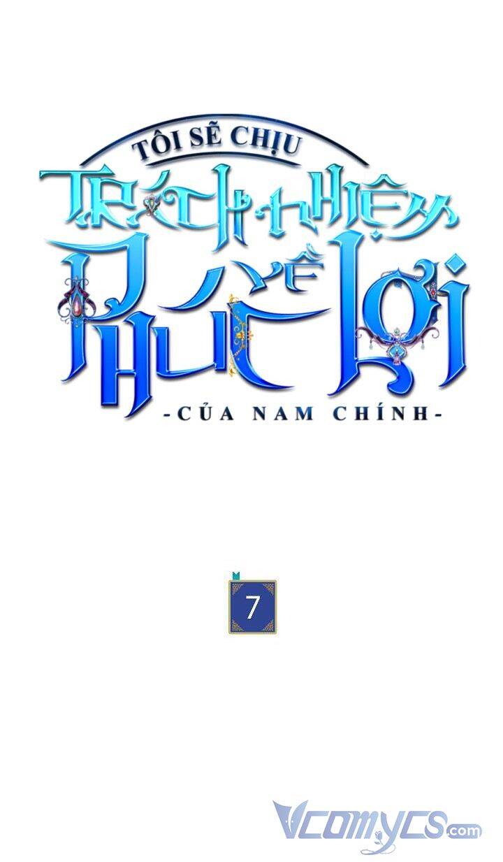 Tôi Sẽ Chịu Trách Nhiệm Về Phúc Lợi Của Nam Chính Chapter 7 - Trang 2