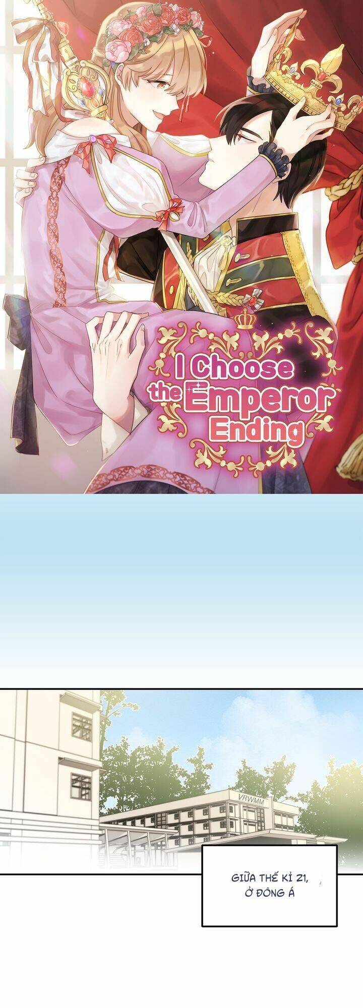 Tôi Sẽ Đi Đến Cùng Với Hoàng Đế Chapter 1 - Trang 2