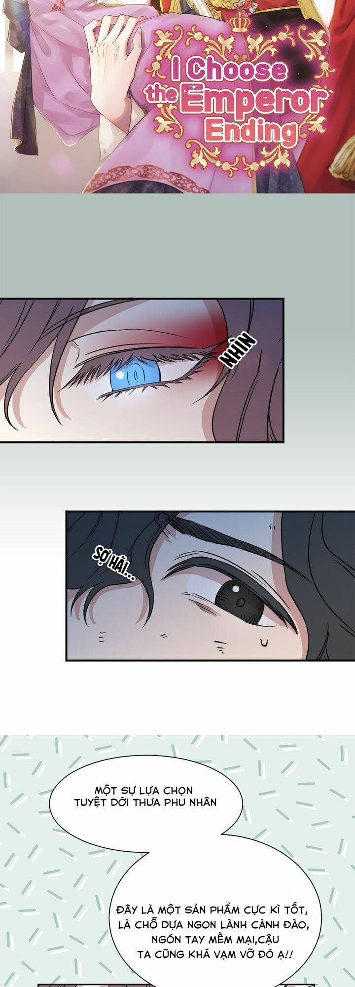 Tôi Sẽ Đi Đến Cùng Với Hoàng Đế Chapter 2 - Trang 2