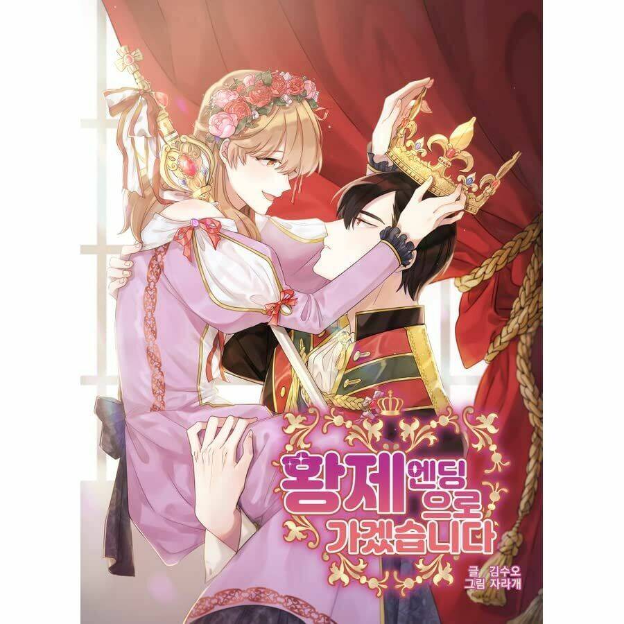 Tôi Sẽ Đi Đến Cùng Với Hoàng Đế Chapter 3 - Trang 2