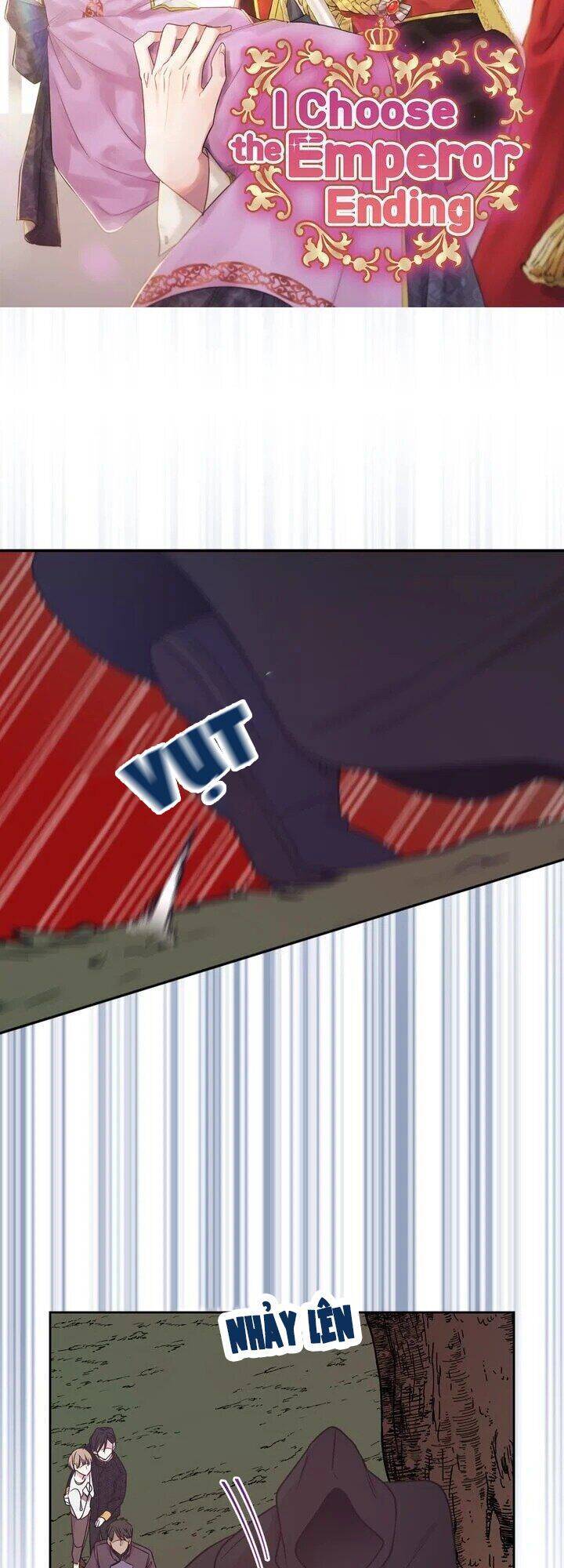 Tôi Sẽ Đi Đến Cùng Với Hoàng Đế Chapter 34 - Trang 2