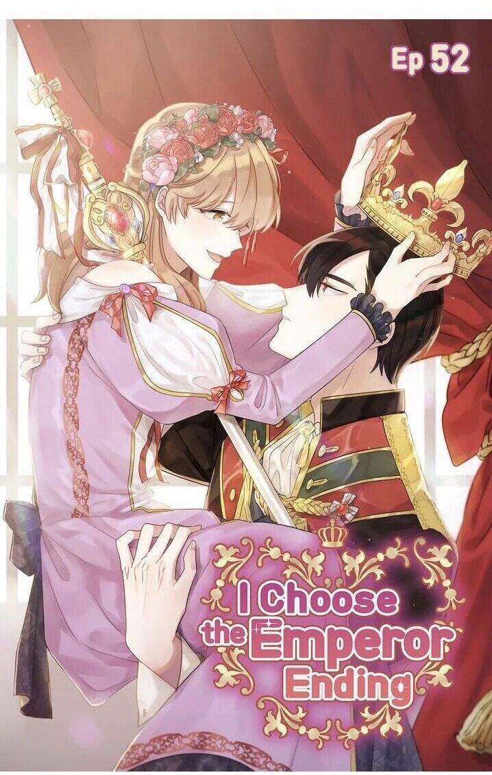 Tôi Sẽ Đi Đến Cùng Với Hoàng Đế Chapter 52 - Trang 2