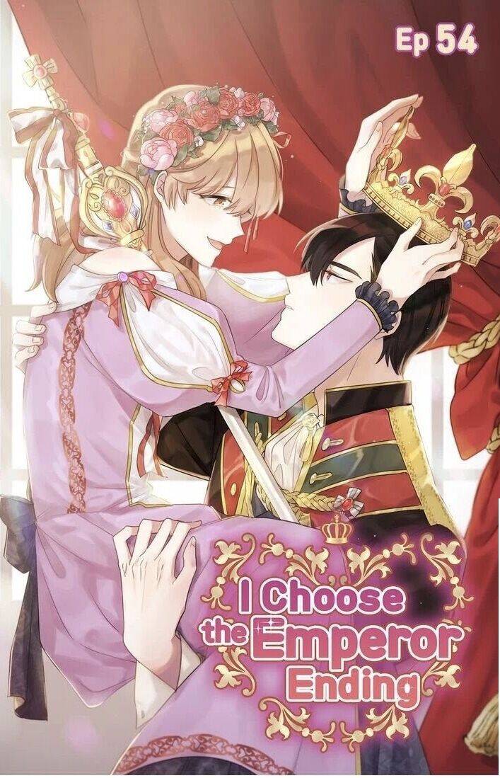 Tôi Sẽ Đi Đến Cùng Với Hoàng Đế Chapter 54 - Trang 2