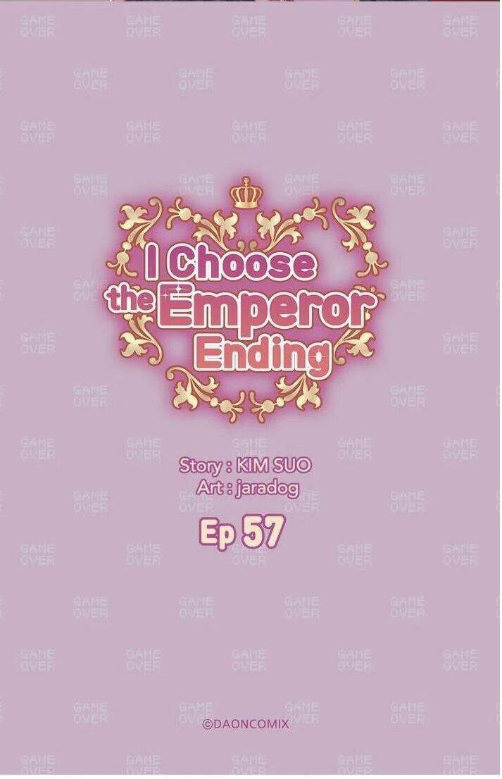 Tôi Sẽ Đi Đến Cùng Với Hoàng Đế Chapter 57 - Trang 2