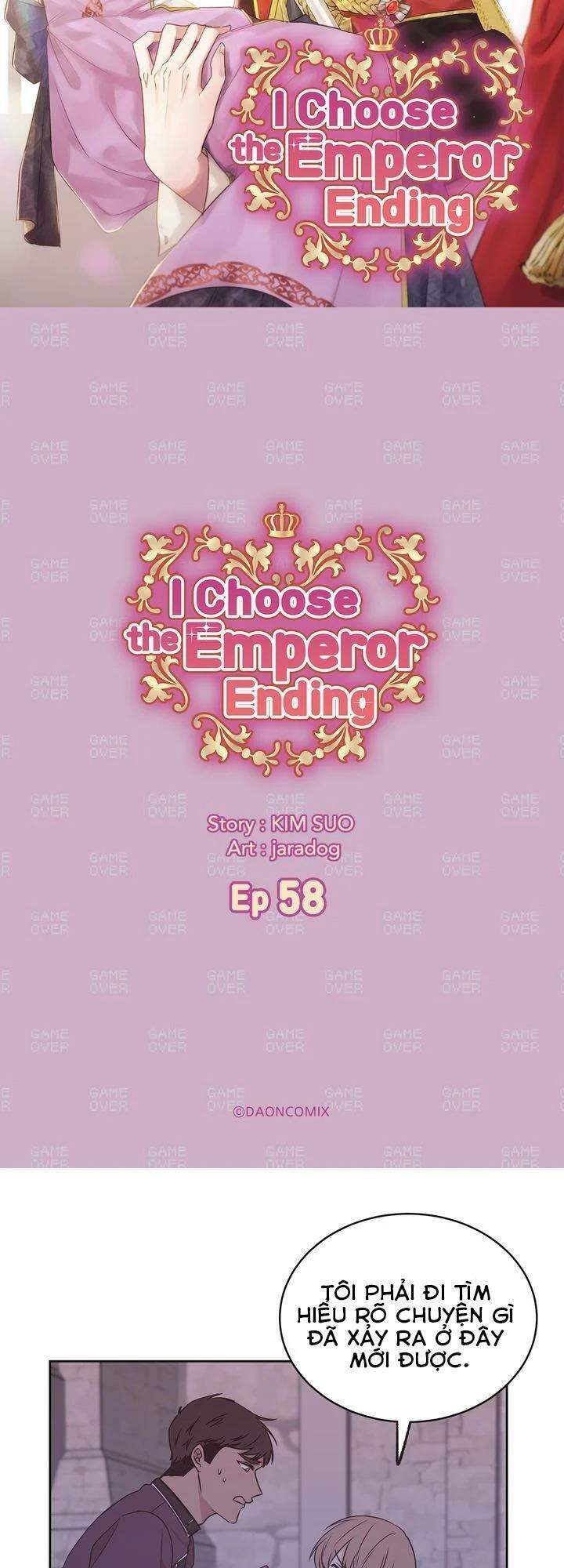 Tôi Sẽ Đi Đến Cùng Với Hoàng Đế Chapter 58 - Trang 2