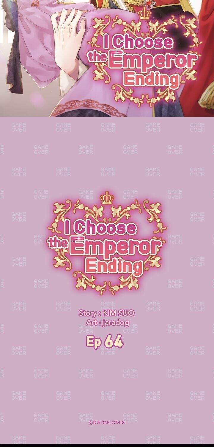 Tôi Sẽ Đi Đến Cùng Với Hoàng Đế Chapter 64 - Trang 2