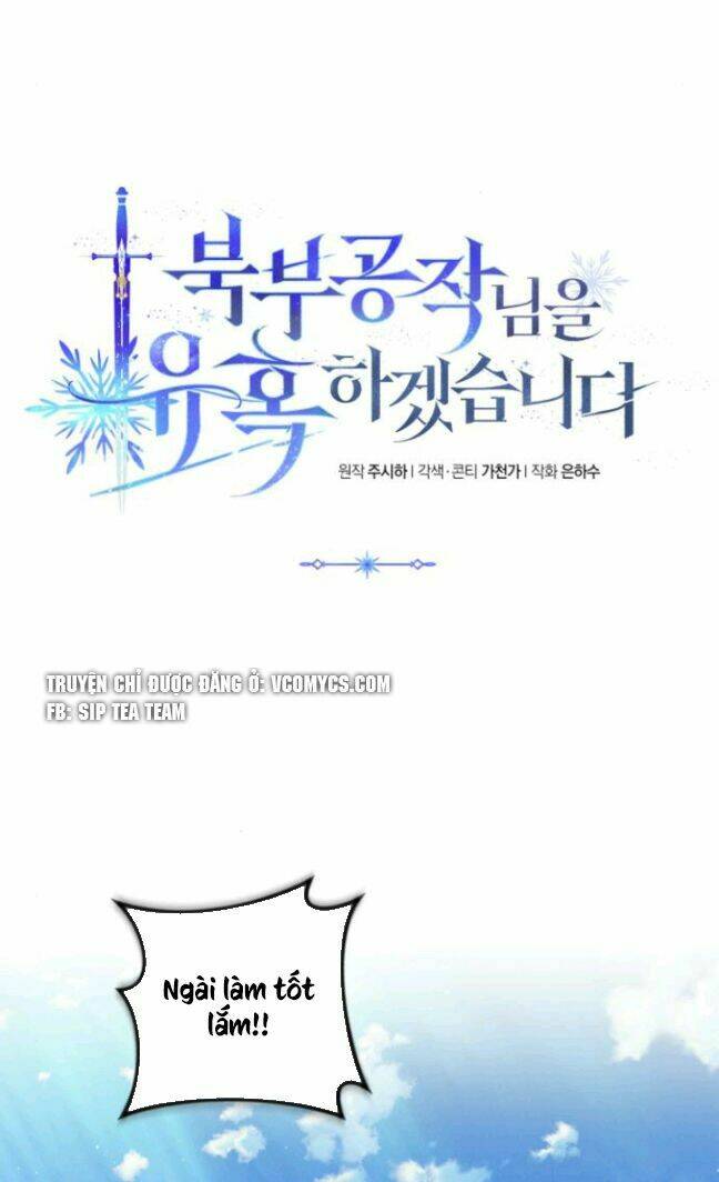 Tôi Sẽ Quyến Rũ Công Tước Phương Bắc Chapter 14 - Trang 2