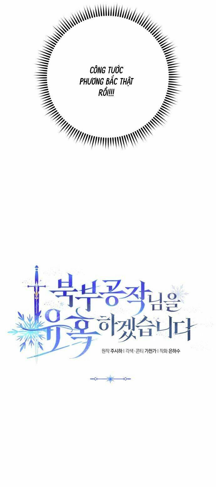 Tôi Sẽ Quyến Rũ Công Tước Phương Bắc Chapter 2 - Trang 2