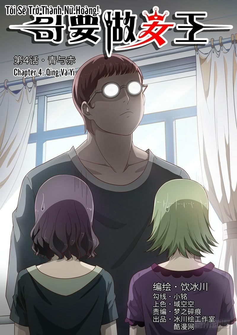 Tôi Sẽ Trở Thành Nữ Hoàng Chapter 4 - Trang 2