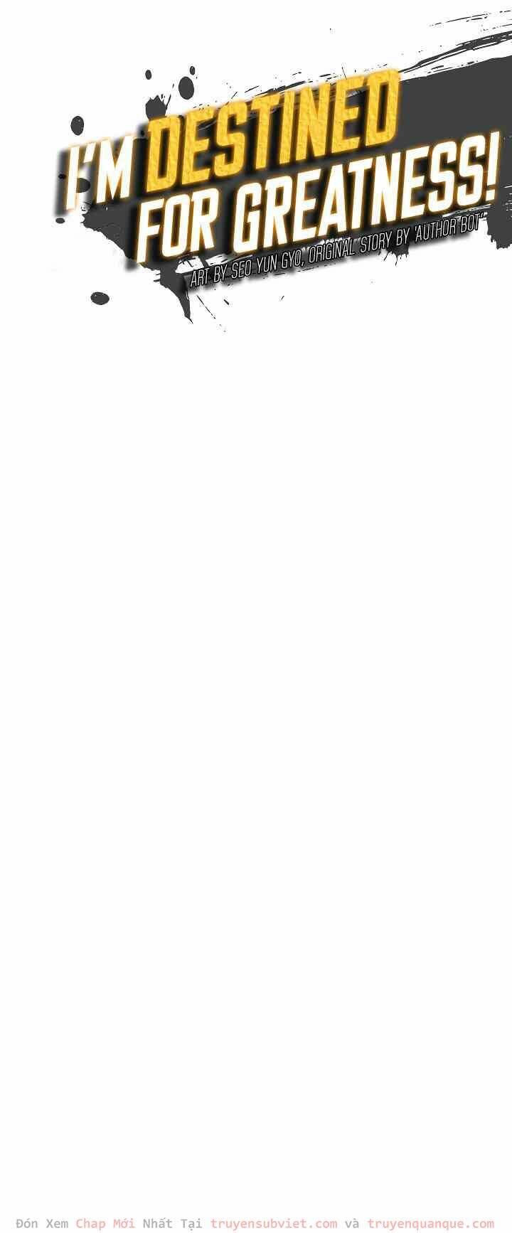 Tôi Sinh Ra Để Làm Người Vĩ Đại Chapter 21 - Trang 2