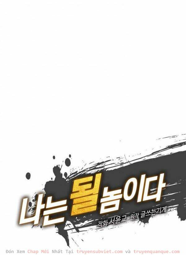 Tôi Sinh Ra Để Làm Người Vĩ Đại Chapter 45 - Trang 2