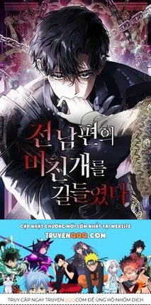 Tôi Thuần Hóa Chó Điên Của Chồng Cũ Chapter 78.1 - Trang 2