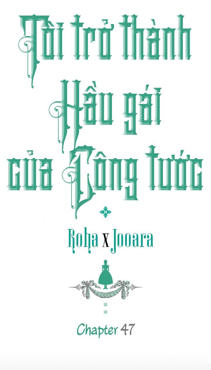 Tôi Trở Thành Hầu Gái Của Một Công Tước Chapter 47 - Trang 2