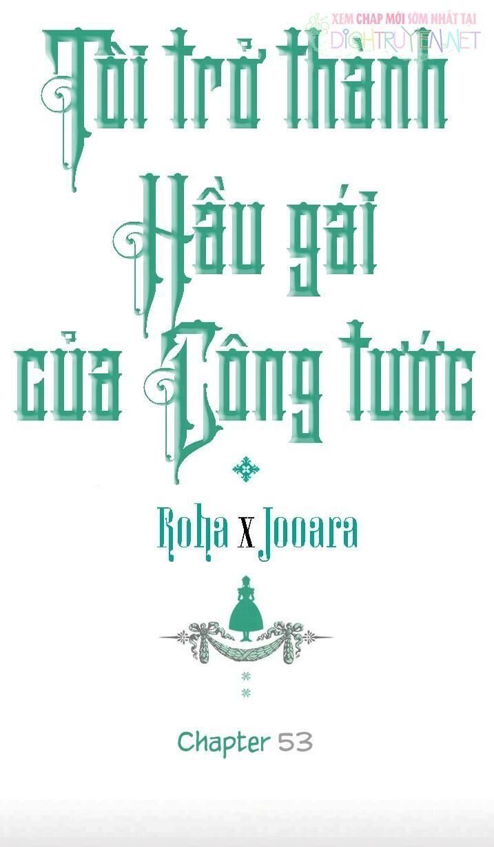 Tôi Trở Thành Hầu Gái Của Một Công Tước Chapter 53 - Trang 2