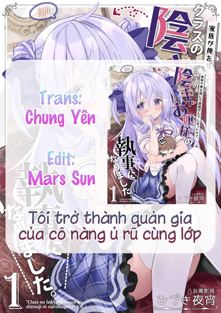 Tôi Trở Thành Quản Gia Của Cô Nàng Ủ Rũ Cùng Lớp Chapter 2 - Trang 2