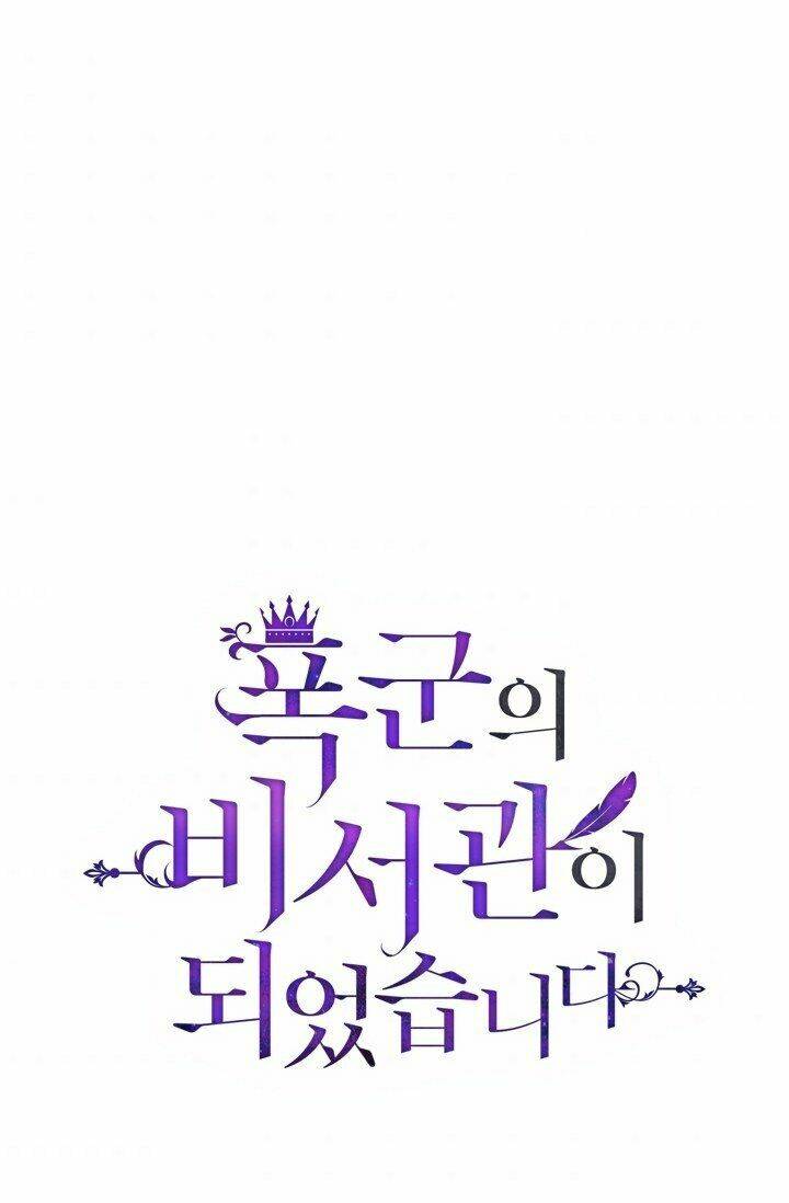 Tôi Trở Thành Thư Ký Của Bạo Chúa Chapter 5 - Trang 2