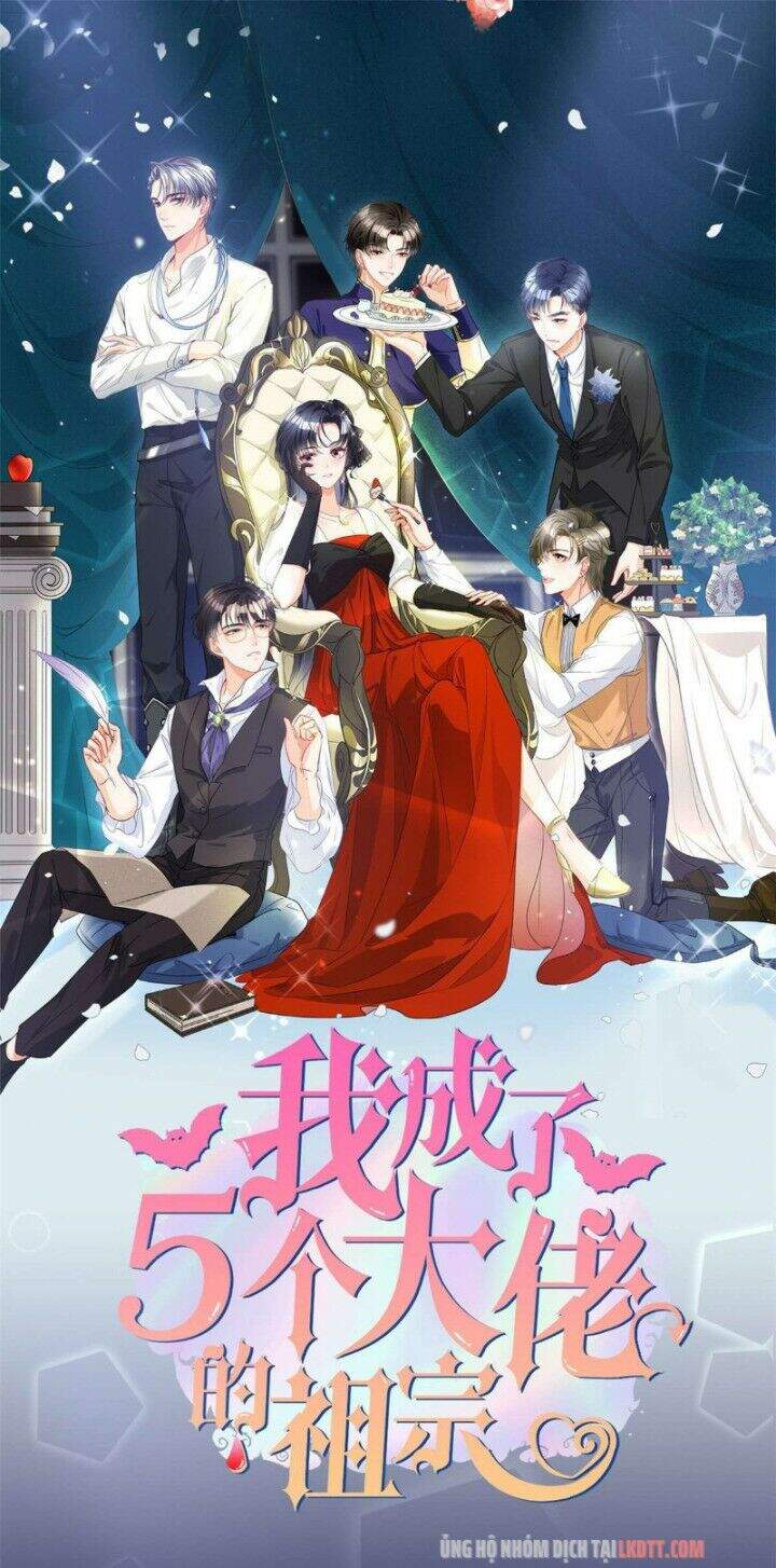 Tôi Trở Thành Tổ Tông Của 5 Vị Đại Lão Chapter 6 - Trang 2